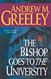 The Bishop Goes to the University: A Bishop Blackie Ryan Novel