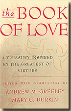  THE BOOK OF LOVE: A Treasury Inspired by the Greatest of Virtues